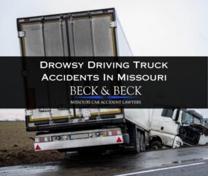 drowsy driving truck accidents in missouri