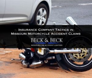 insurance company tactics in missouri motorcycle accident claims