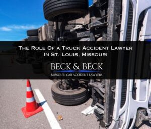 the role of a st louis truck accident lawyer