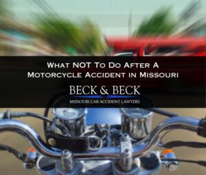 what not to do after a motorcycle accident in missouri