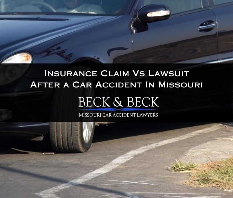 should i file an insurance claim or a lawsuit after a missouri car accident
