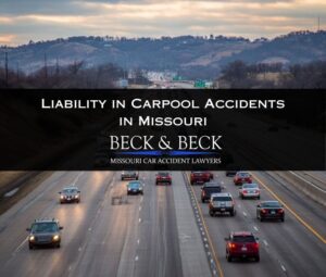 liability in carpool accidents in missouri