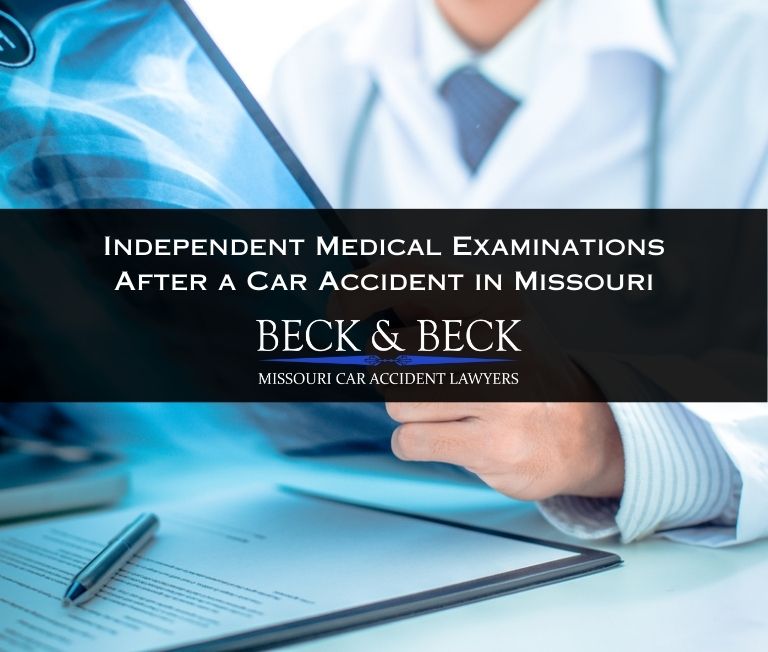 independent medical examinations after a car accident in missouri