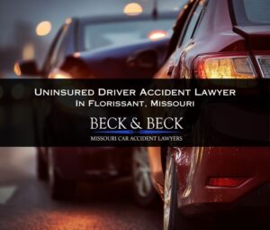 uninsured driver accident lawyer in florissant missouri