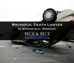 wrongful death lawyer in springfield missouri