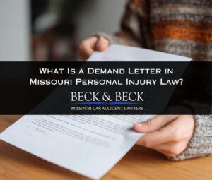 Hands holding a legal demand letter, illustrating a Missouri personal injury claim handled by Beck & Beck Missouri Car Accident Lawyers.