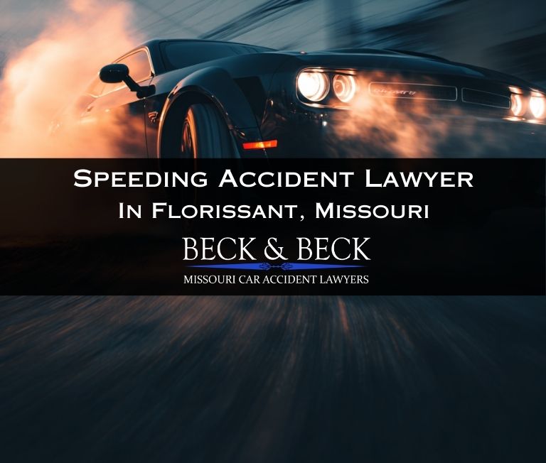 Driver speeding in Florissant, Missouri related to a case handled by Beck & Beck Missouri Car Accident Lawyers