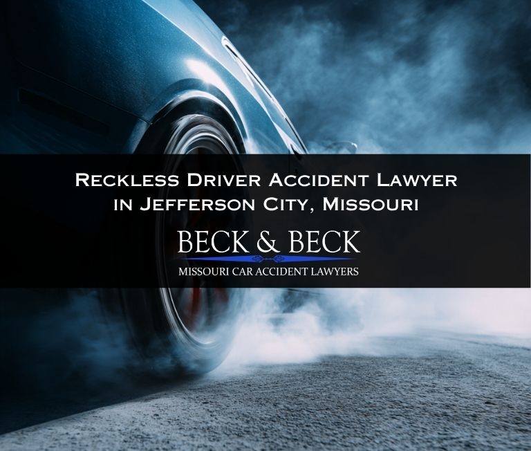 reckless driver accident lawyer in jefferson city missouri